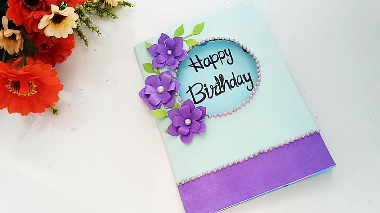 Beautiful Handmade Birthday card/Birthday card idea.