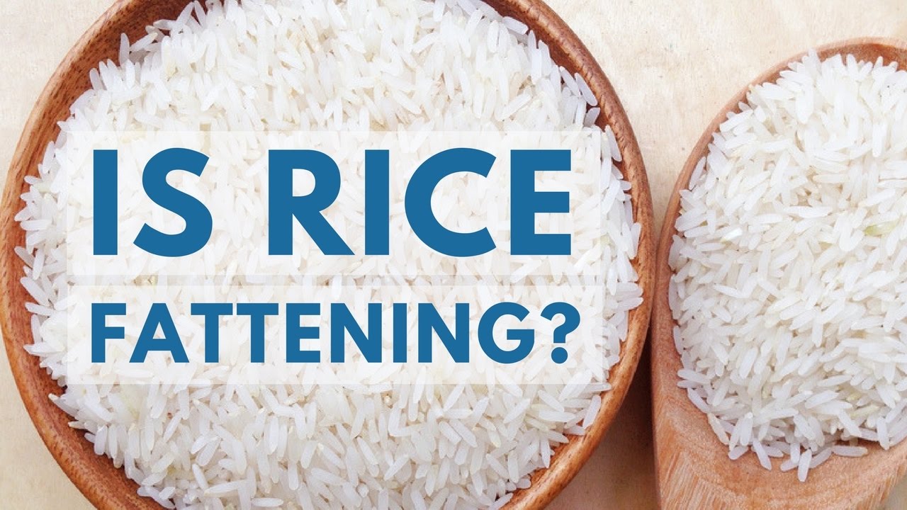 Is Rice Fattening or Good for Weight Loss? 