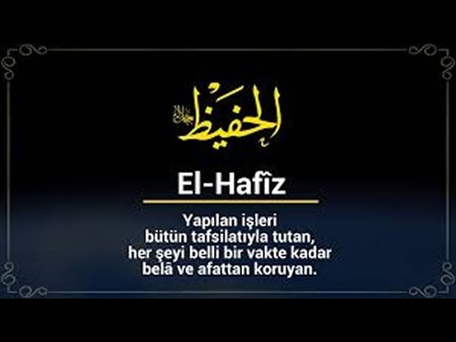 EL-HAFIZ Esması Ve Zikrinin Faydaları(Allah’ın Himayesi Altında Olmak) | Kayıp Dualar 