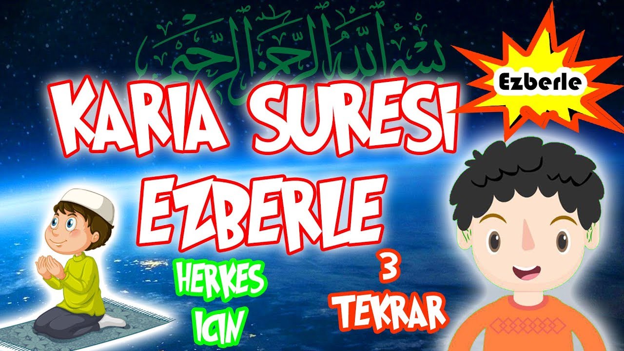 Karia suresi ezberle 3 tekrar el karia suresi Yeni ezberleyenler için 