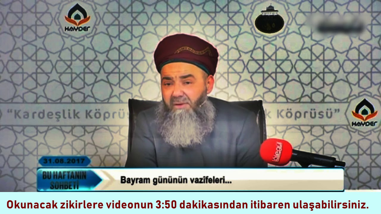 RAMAZAN VE KURBAN BAYRAMI NAMAZINDAN ÖNCE VE BAYRAM GÜNÜ YAPILACAK ZİKİRLER - CÜBBELİ AHMET HOCA 