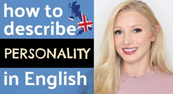 How to describe personality and character in English (with pronunciation)