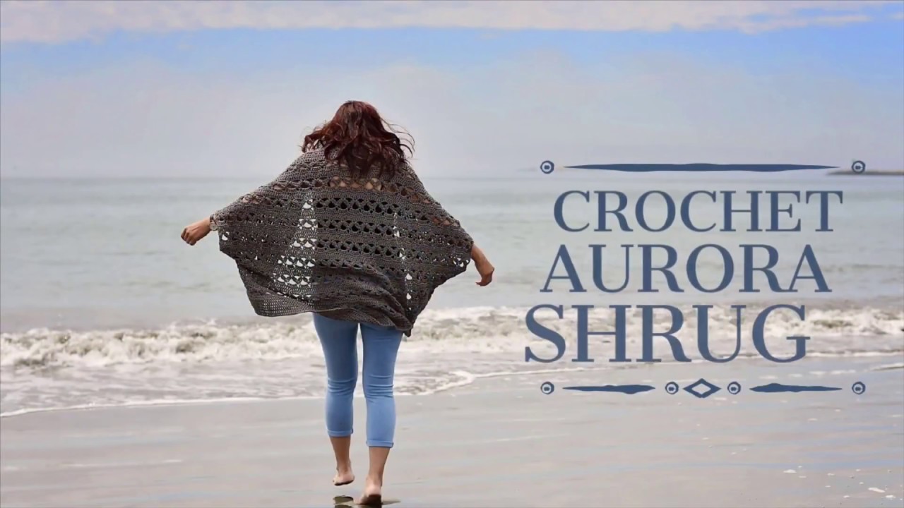 Crochet Aurora Shrug Tutorial 