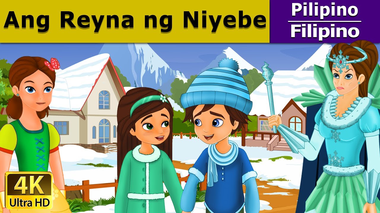 Ang Reyna ng Niyebe | Kwentong Pambata | Mga Kwentong Pambata | Filipino Fairy Tales 
