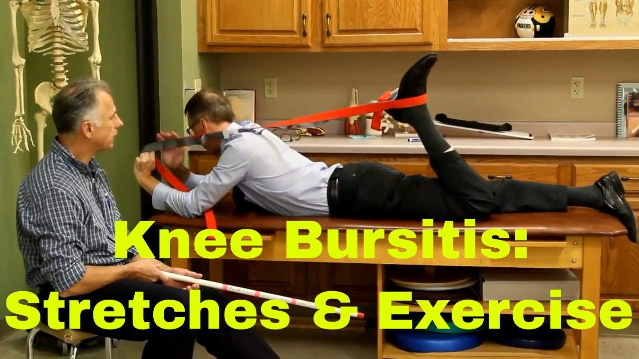 Knee Bursitis Stretches & Exercises (Pes Anserine, Suprapatellar, Prepatellar, Infrapatellar) 