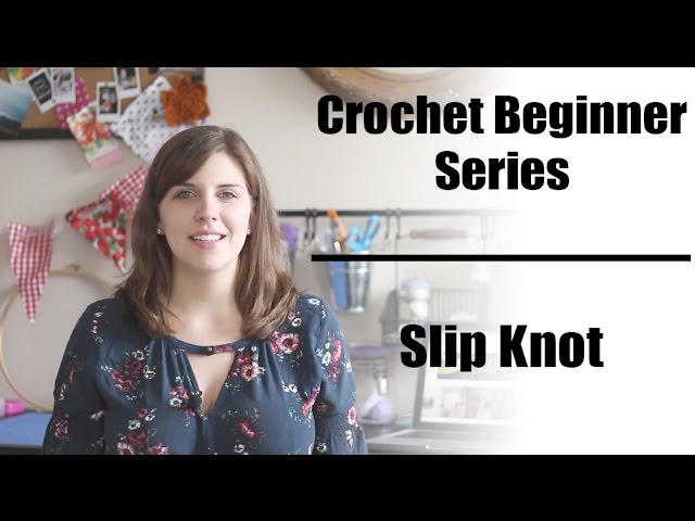 Crochet Beginner Series Part 2: Slip Knot | Sewrella 