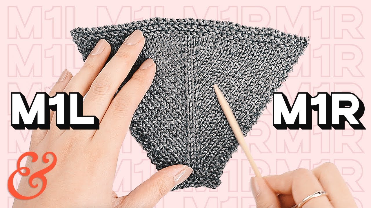How to M1R (make one right) and M1L (make one left) Knitting Increase 