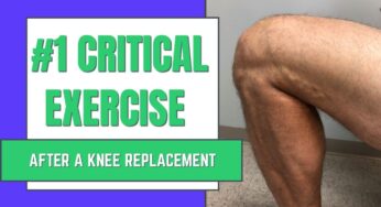 #1 Critical Exercise After Knee Replacement