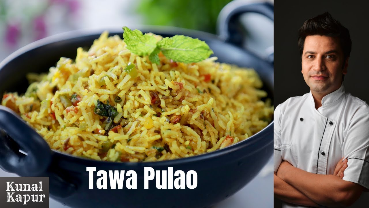 Tawa Masala Pulao तवा मसाला पुलाओ Tava pulav | Kunal Kapur Best Leftover Rice Recipes | Chef Kapoor 