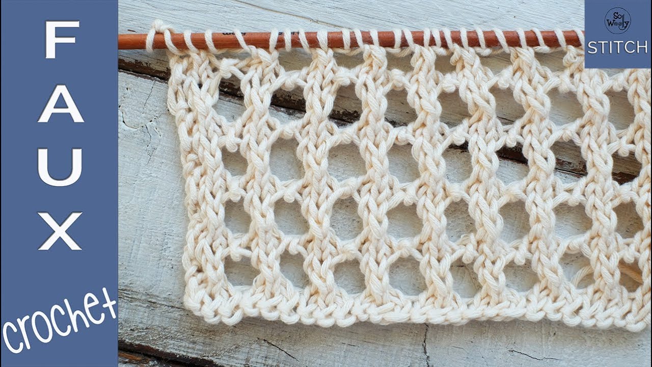 How to knit the Faux Crochet stitch - So Woolly 