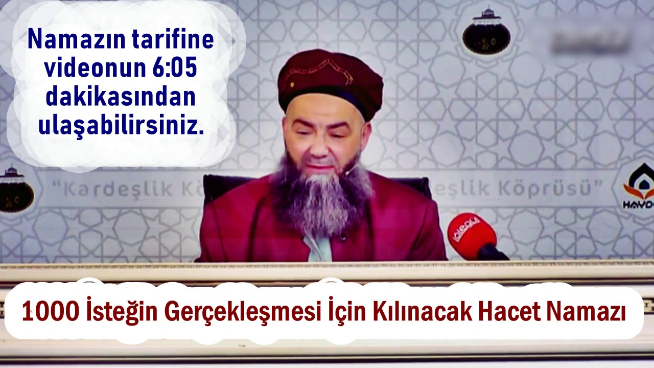 1000 İsteğin Gerçekleşmesi İçin Kılınacak Hacet Namazı - Cübbeli Ahmet Hoca 
