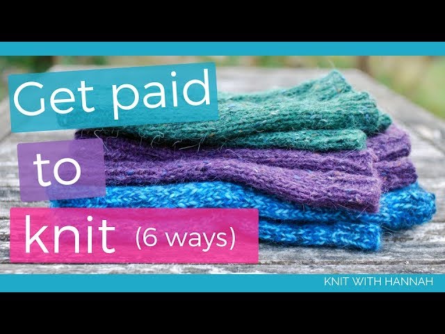 Knitting For Profit: 6 Ways To Get Paid To Knit 2