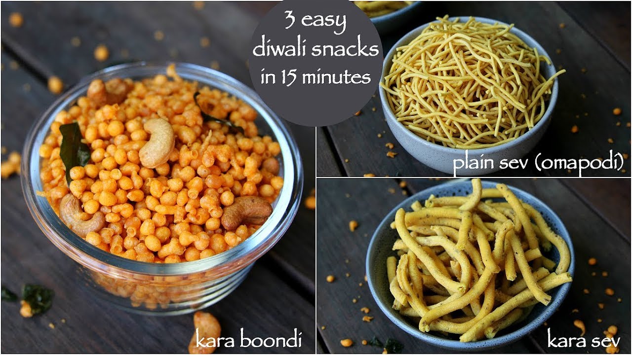 3 easy diwali snacks recipe | boondi recipe | omapodi or plain sev | kara sev 