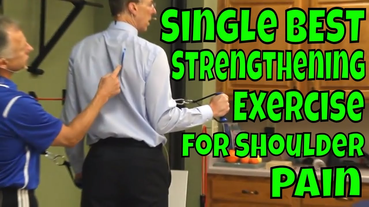 Single BEST Strengthening Exercise for Shoulder Pain 