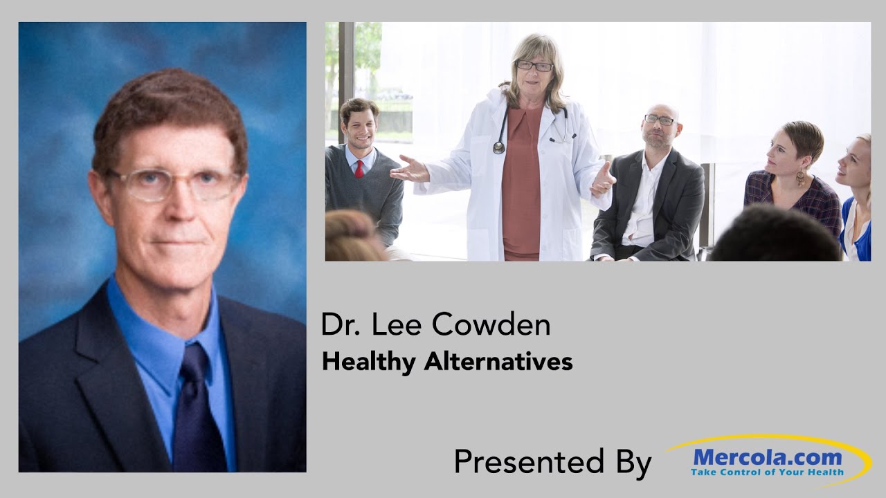 Dr. Mercola Interviews Dr. Cowden (Full Version) 