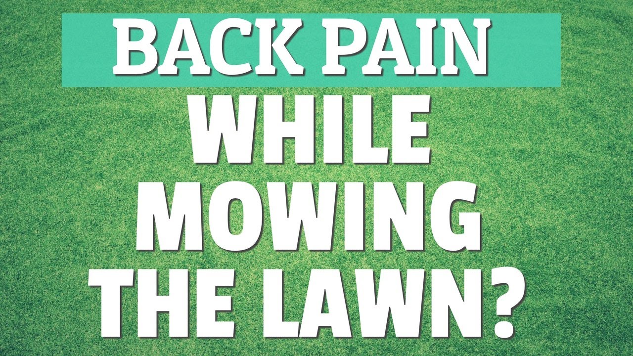 How to Use A Riding Mower When You Have Back Pain/Sciatica 