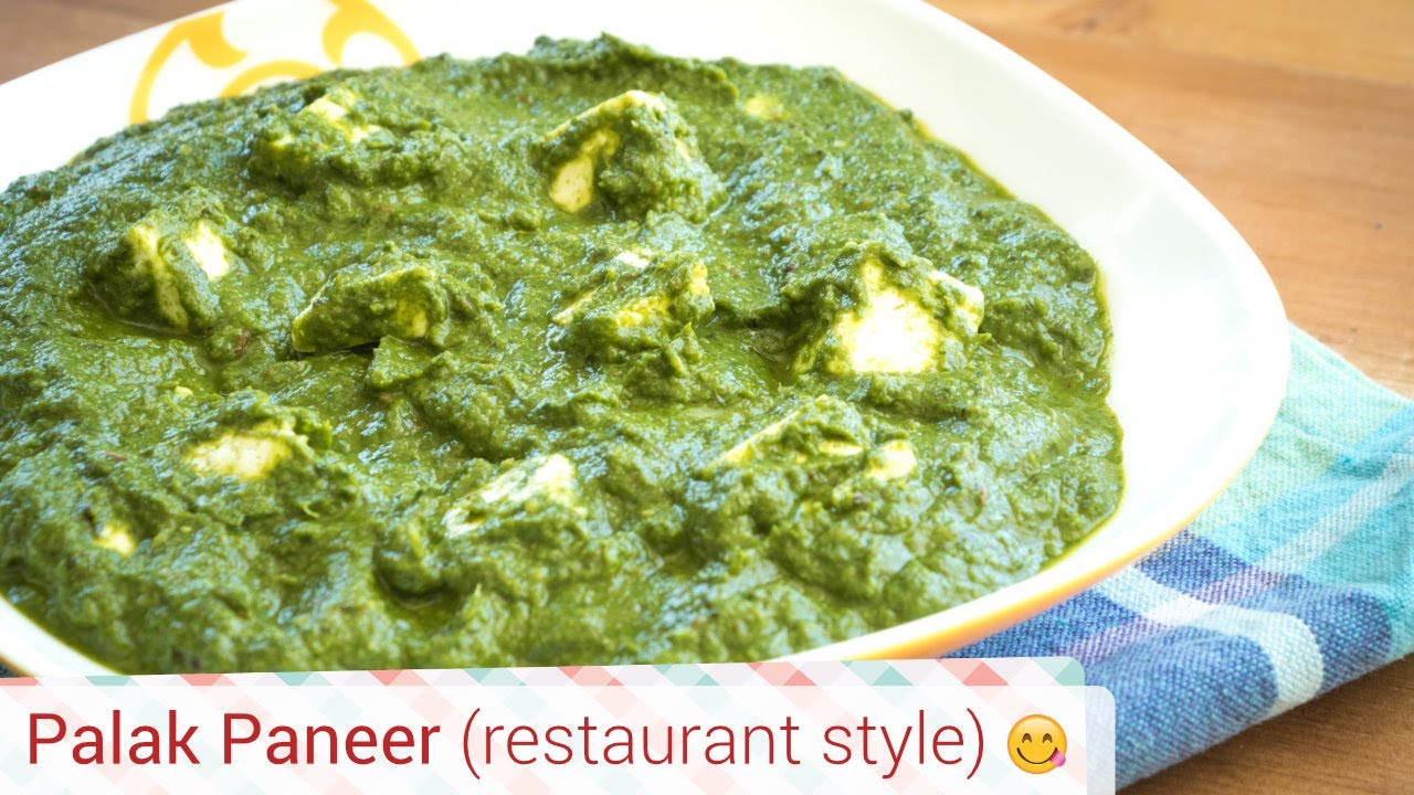 Palak Paneer Recipe Restaurant style - Spinach Cottage Cheese recipe, Indian Palak paneer recipe. 