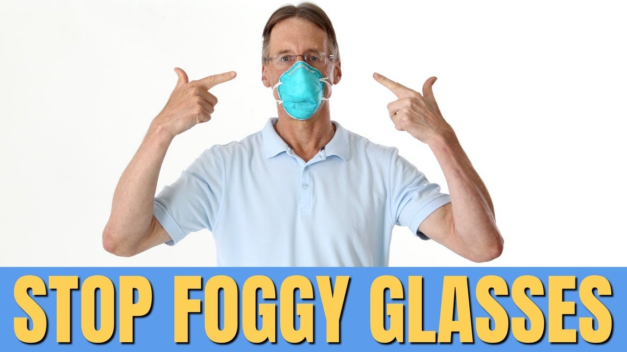 How To Stop Glasses From Fogging Up When Wearing a Mask. 2 That Work - 2 Didn't 