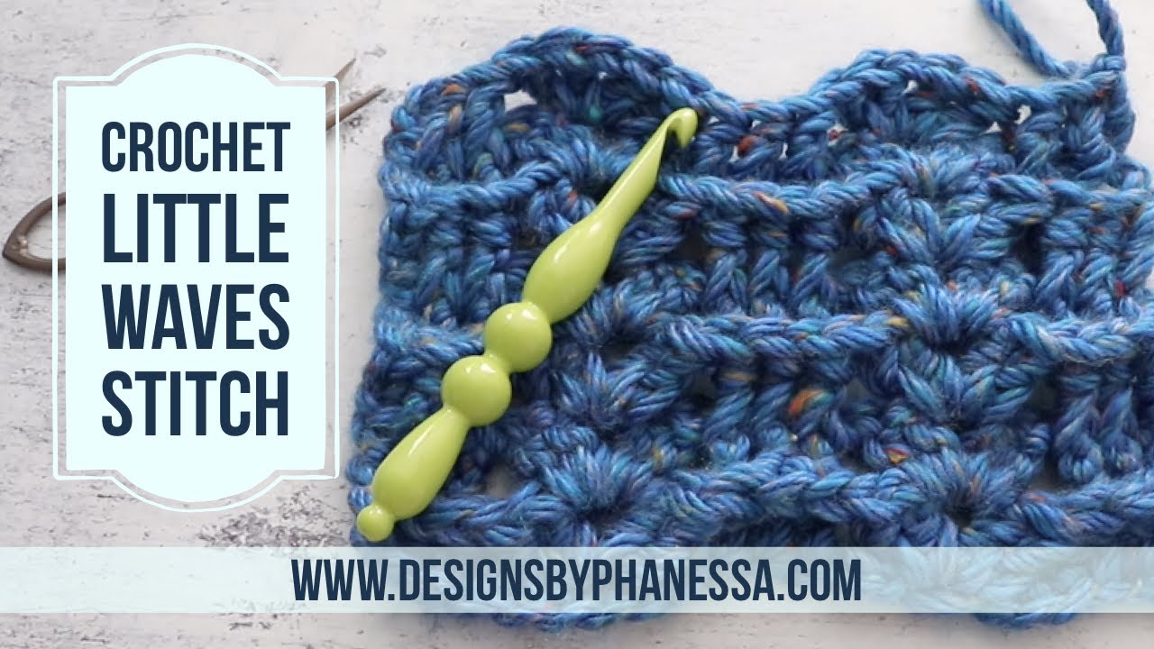 Crochet Little Waves Stitch Tutorial 