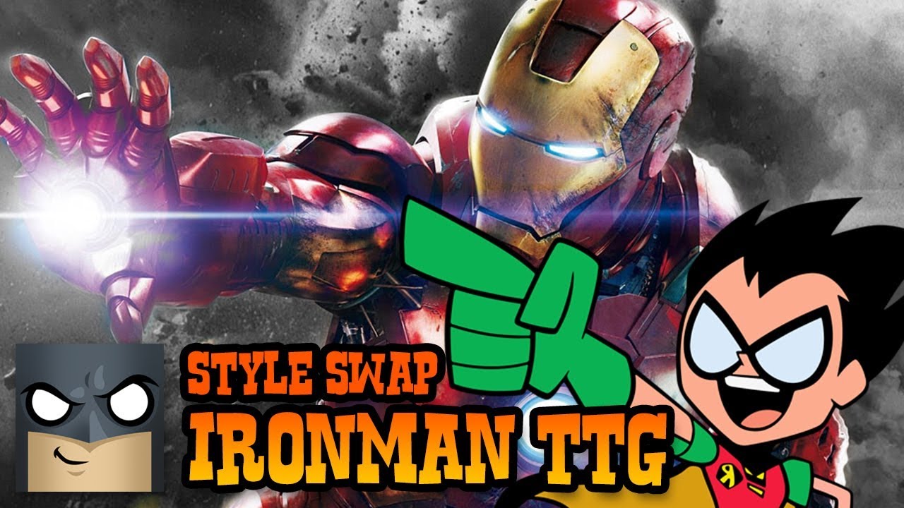 Ironman + Teen Titans GO! | Style Swap Art Challenge 