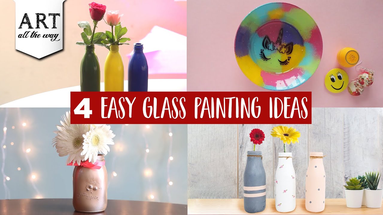 4 Easy Glass Painting Ideas | DIY Home Decors | Best out of waste 