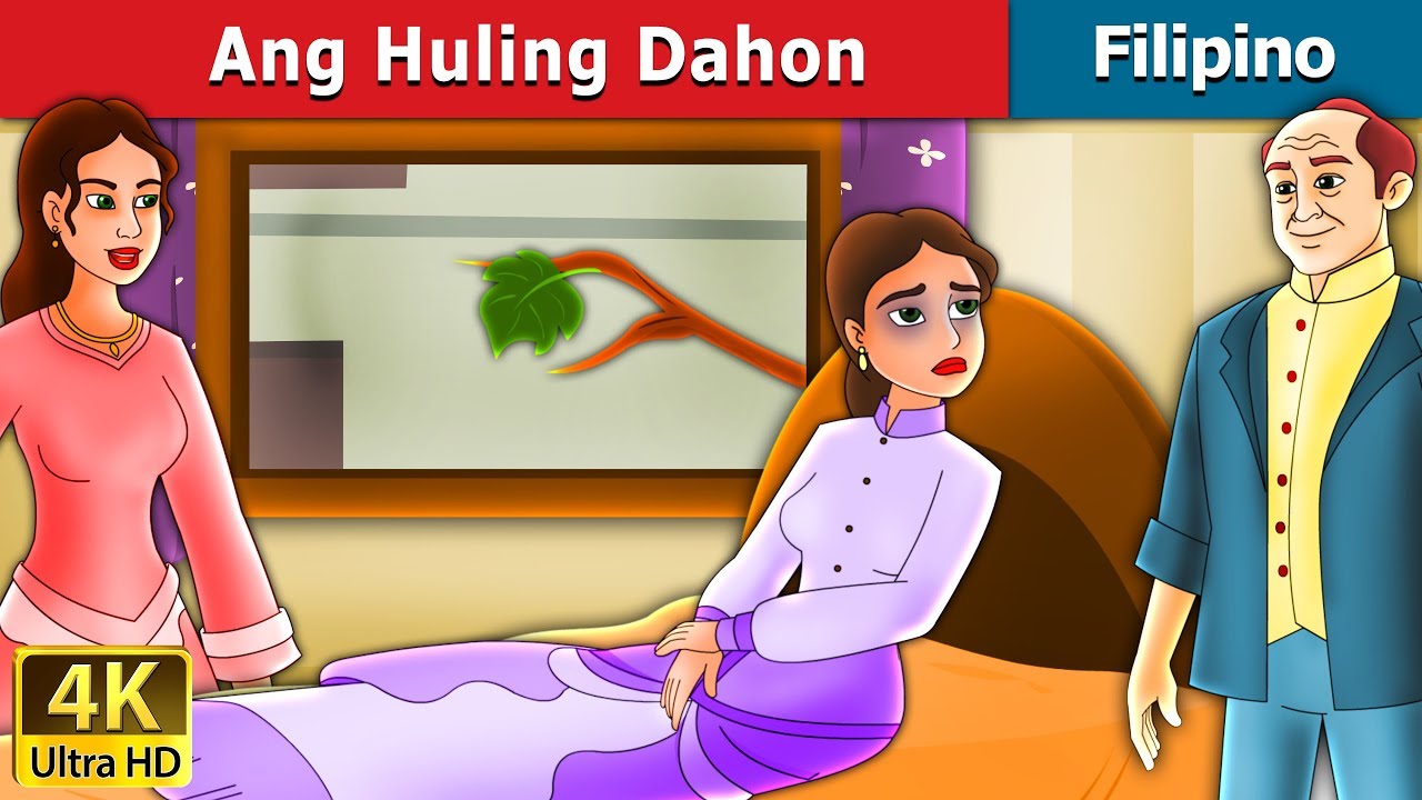 Ang Huling Dahon | Kwentong Pambata | Filipino Fairy Tales 