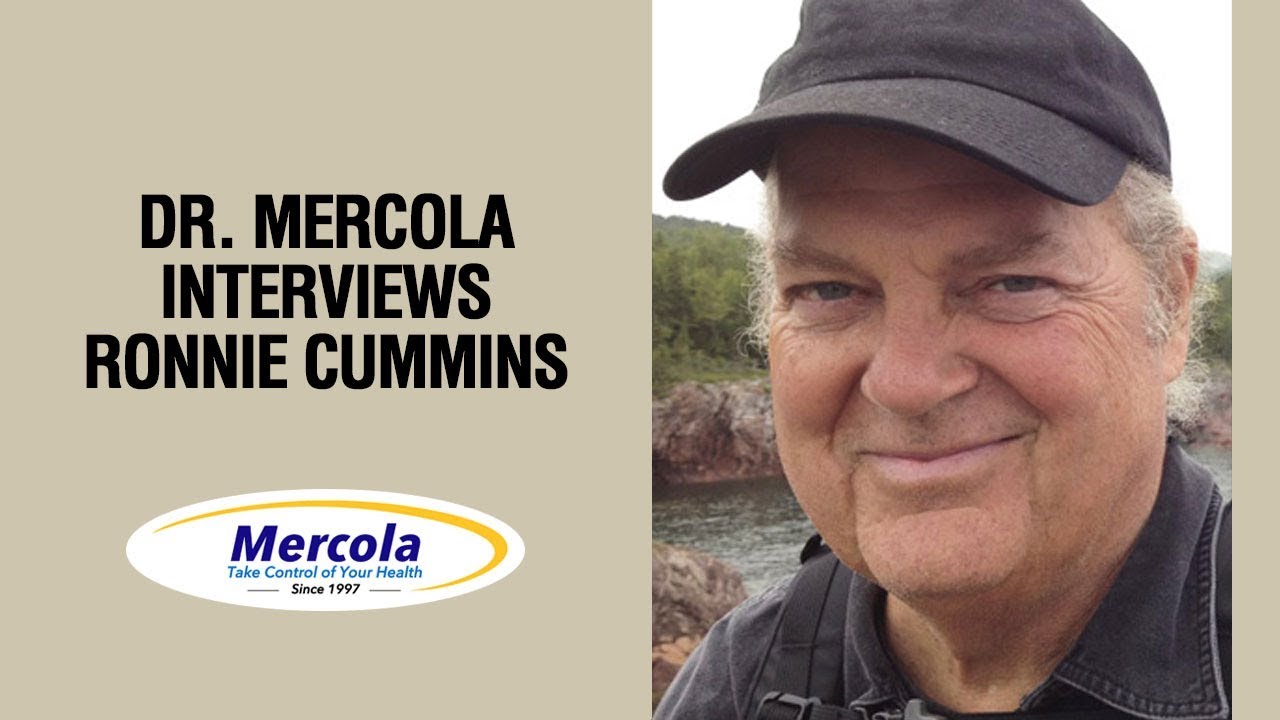 Dr. Mercola Interviews Ronnie Cummins for 2018 GMO Awareness Week 