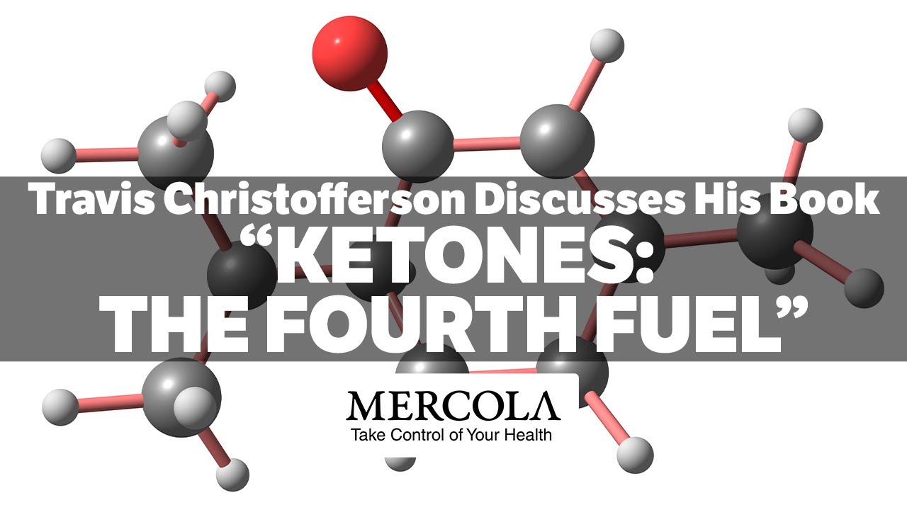 "Ketones: The Fourth Fuel"- Interview with Travis Christofferson 