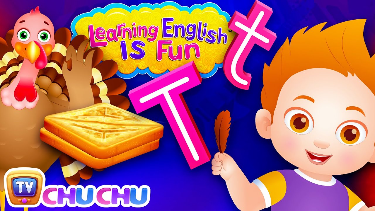 ChuChu TV Learning English Is Fun™ | Alphabet T Song | Phonics & Words For Preschool Children 