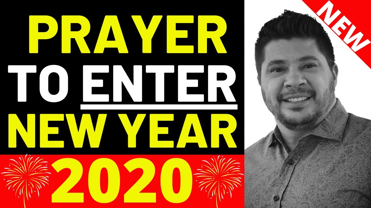 PROPHETIC PRAYER TO ENTER NEW YEAR 2020 - PRAYER FOR 2020 WITH PASTOR FERNANDO PEREZ 