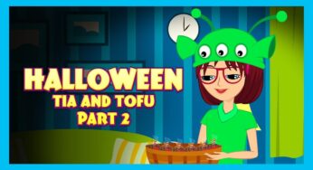 HALLOWEEN STORY (Part 02) – Tia and Tofu Stories || Tia and Tofu Celebrating Halloween