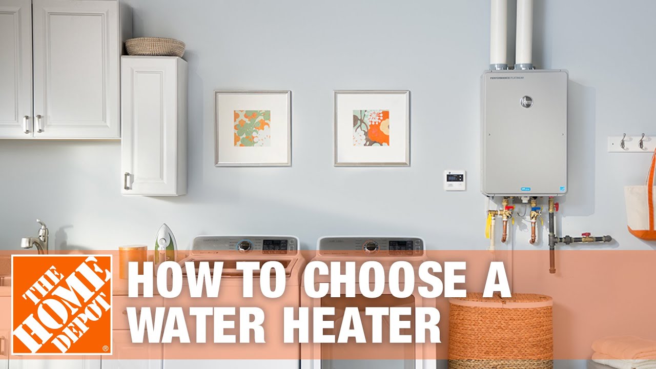 How to Choose a Water Heater | The Home Depot 