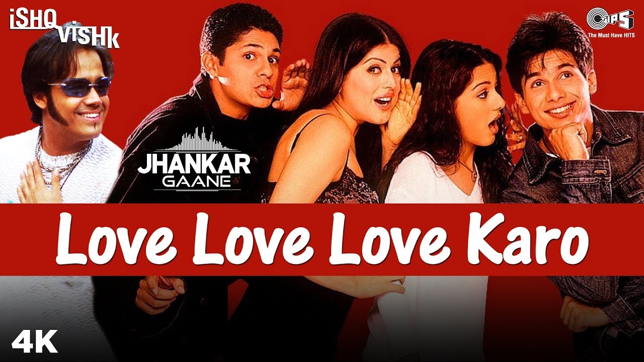 Love Love Love Karo (Jhankar) - Ishq Vishk | Sonu Nigam, Priya, Prachi | Shahid Kapoor, Amrita Rao 