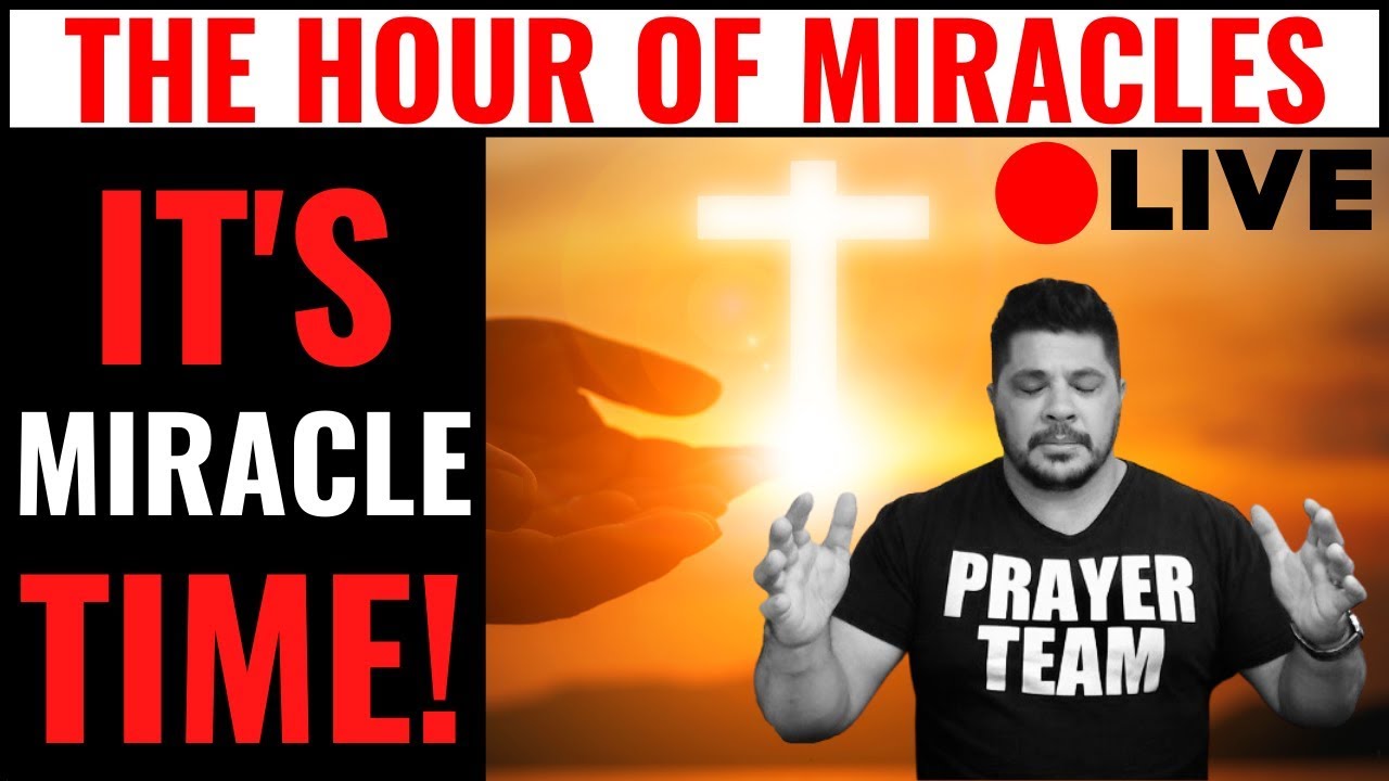 ( ONLINE PRAYER LIVE ) THE HOUR OF MIRACLES - IT'S MIRACLE TIME! ( PRAYERS THAT BRING MIRACLES ) 