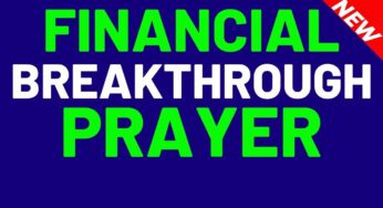 Prayer For Financial Breakthrough – Financial Breakthrough Prayer