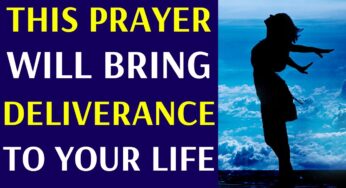 DO YOU NEED DELIVERANCE? | Listen To This Prayer To Bring Spiritual Deliverance To Your Life