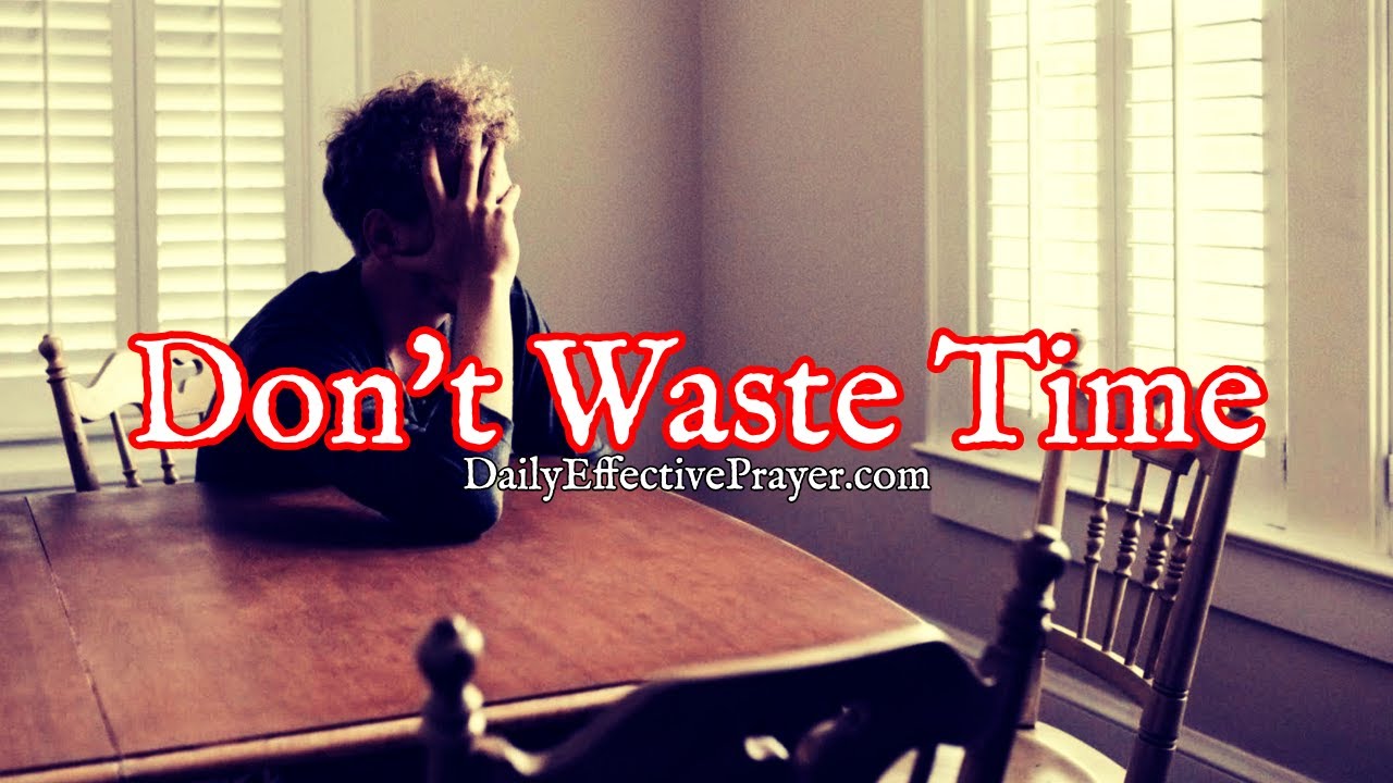 Prayer That Whatever You’ve Done For God Is Not Wasted | Always Start Your Day With God 2