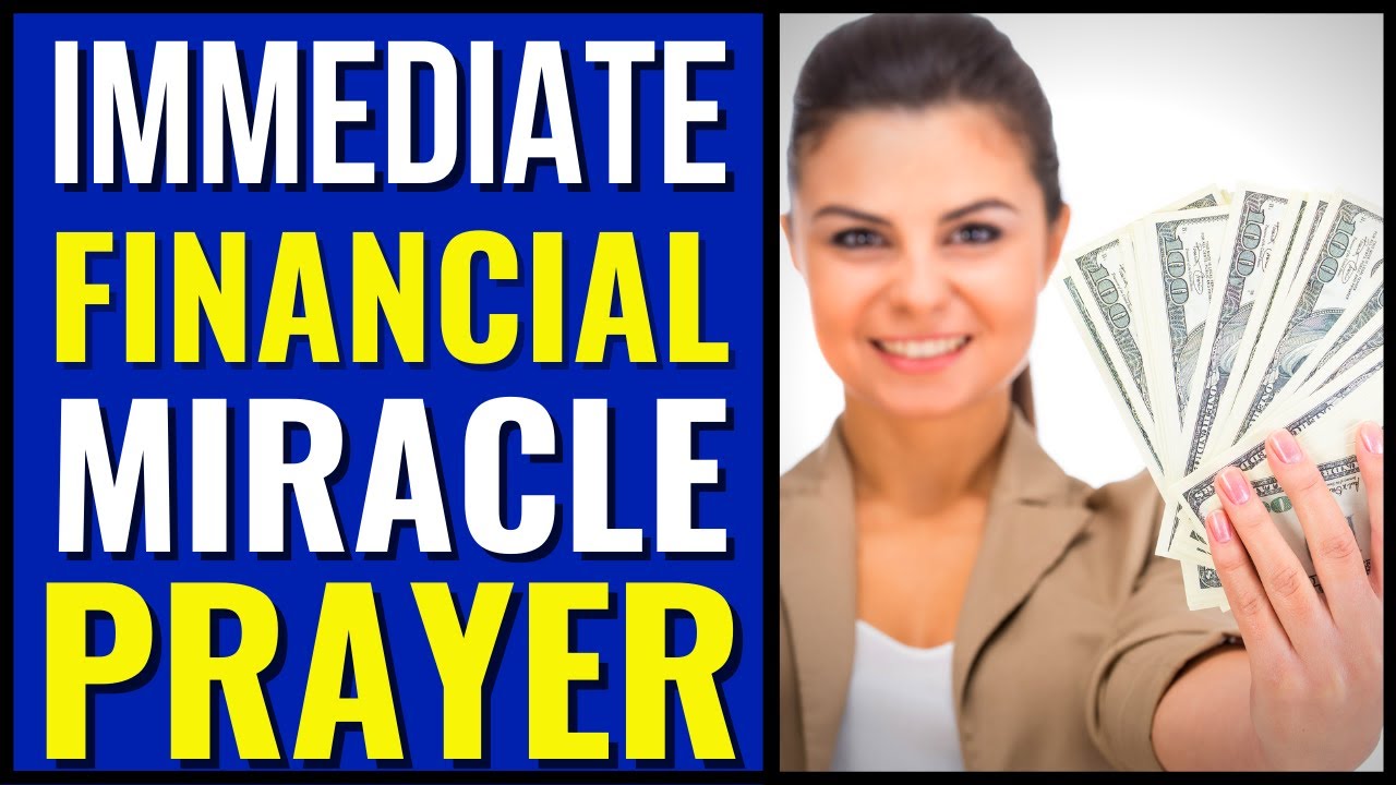 Financial Miracle Prayer That Works Immediately - Prayer For Immediate Financial Miracle 