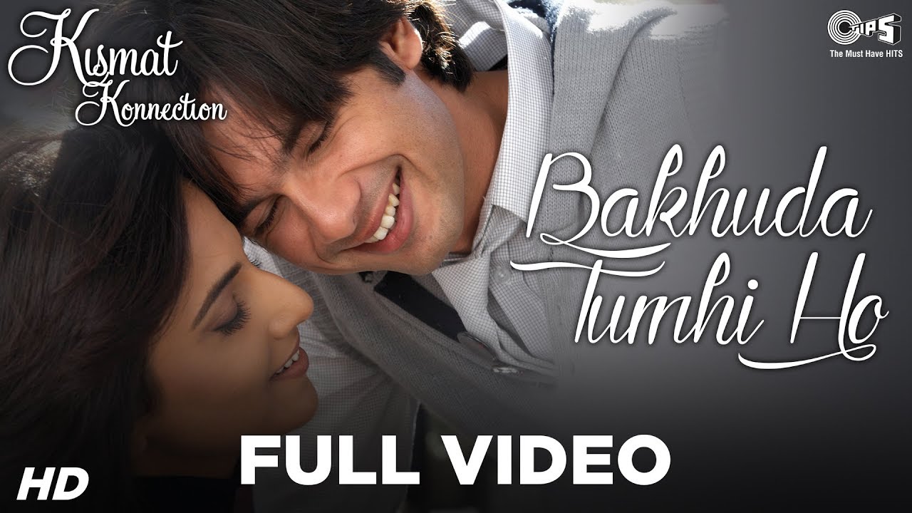 Bakhuda Tumhi Ho Full Video - Kismat Konnection | Shahid & Vidya | Atif Aslam & Alka Yagnik 