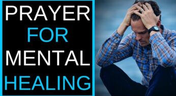 Prayer For Mental Healing – LIVE Warfare Prayers For The Mind