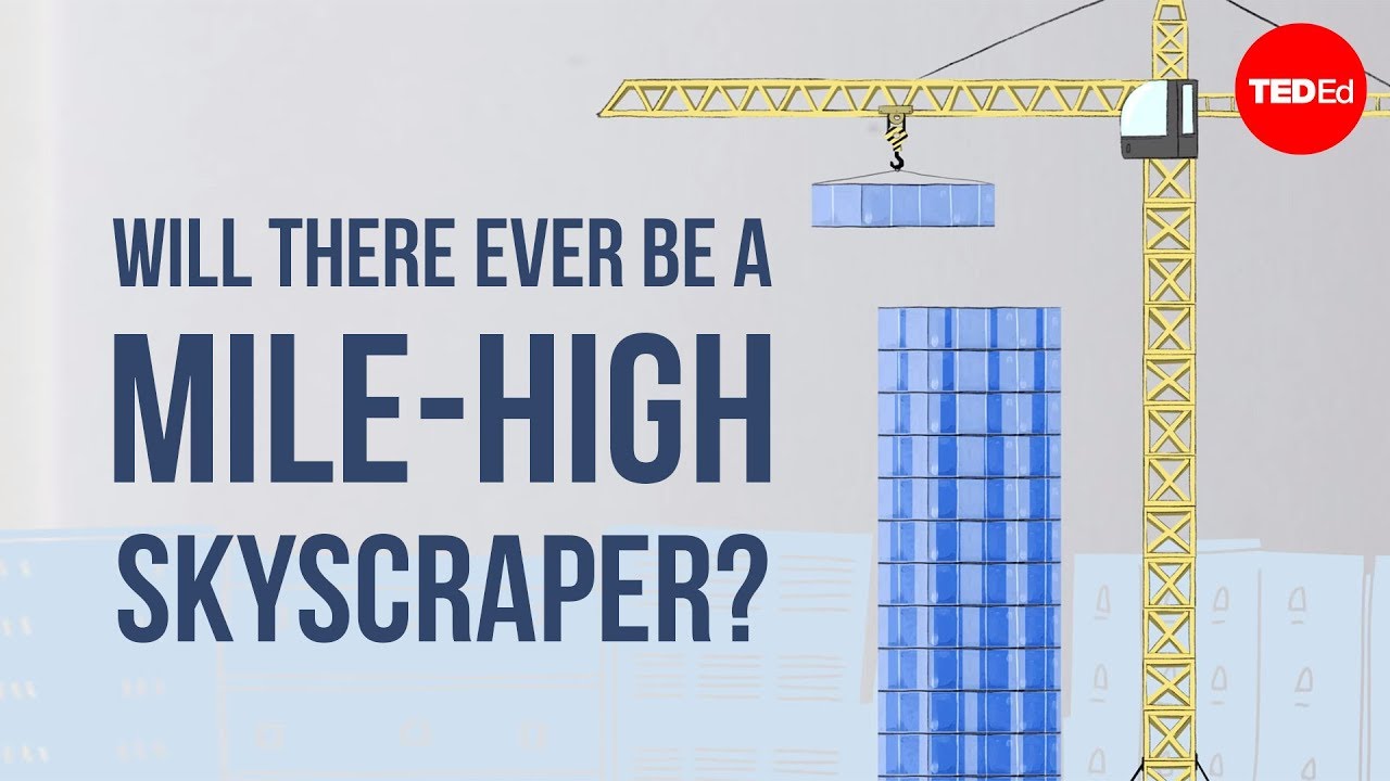 Will there ever be a mile-high skyscraper? - Stefan Al 