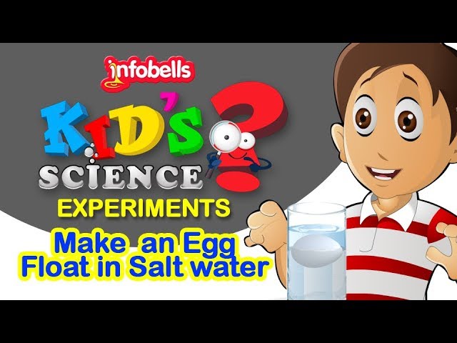 Make an Egg Float in Water | Science Experiments for Kids | Infobells 