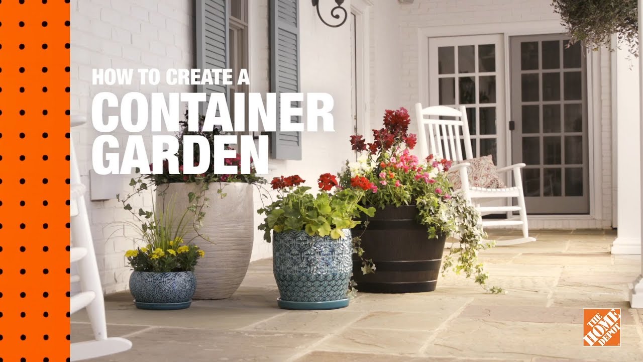 How to Plant a Container Garden Perfect for Small Spaces | The Home Depot 
