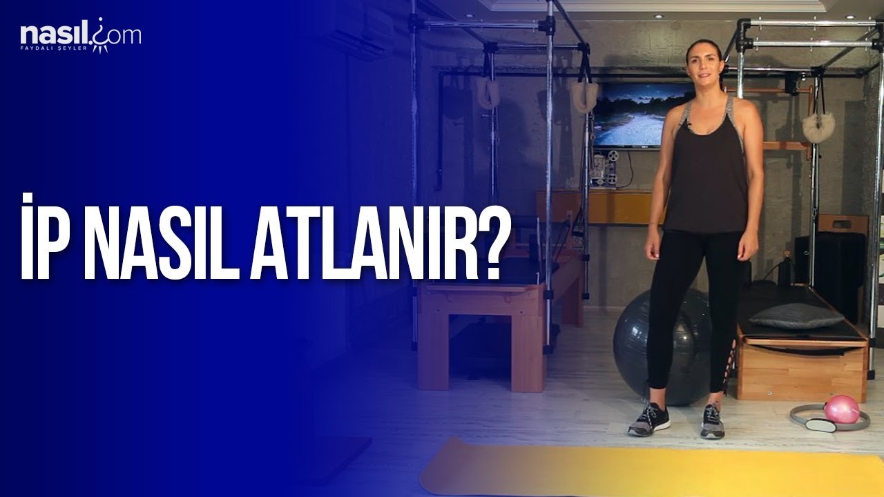 İp Nasıl Atlanır? 