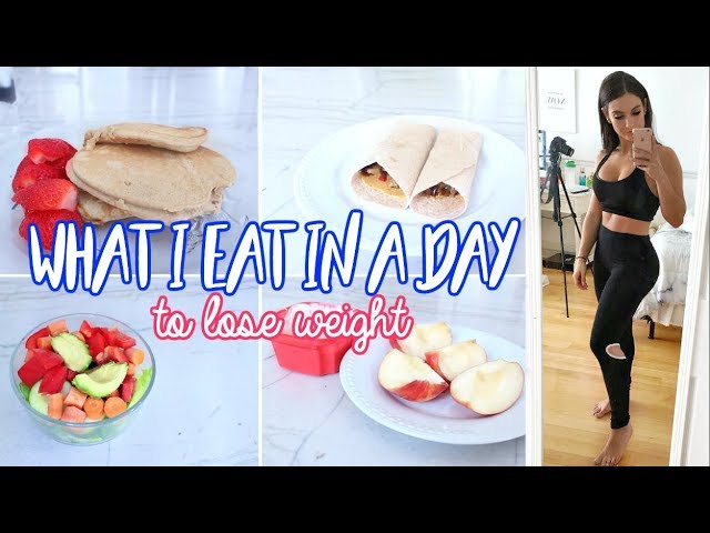 What I Eat In A Day to LOSE WEIGHT 