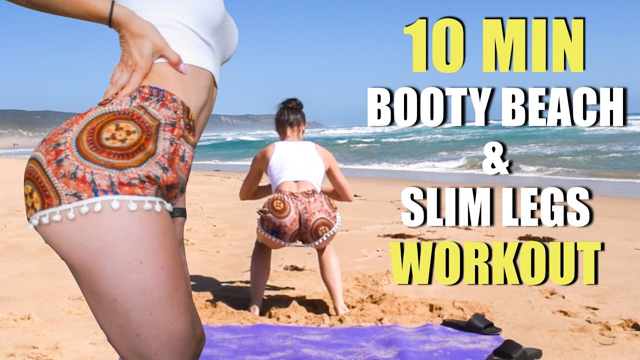 10 MIN BUTT LIFT AND SLIM LEGS WORKOUT | BOOTY BEACH WORKOUT | At Home 