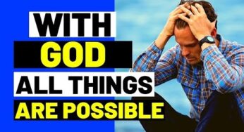 WITH GOD ALL THINGS ARE POSSIBLE | PRAYER FOR IMPOSSIBLE SITUATIONS