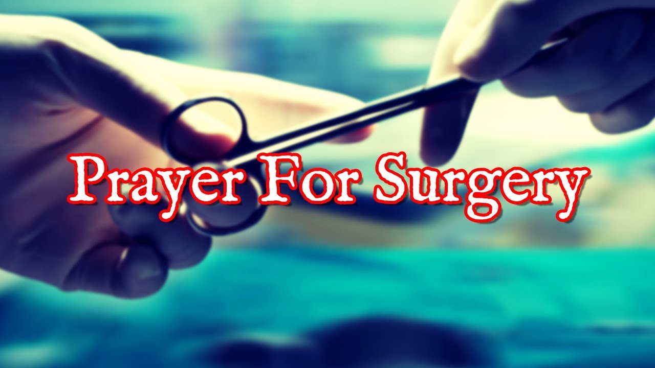 Prayer For Successful Surgery | Prayers Before Surgery 