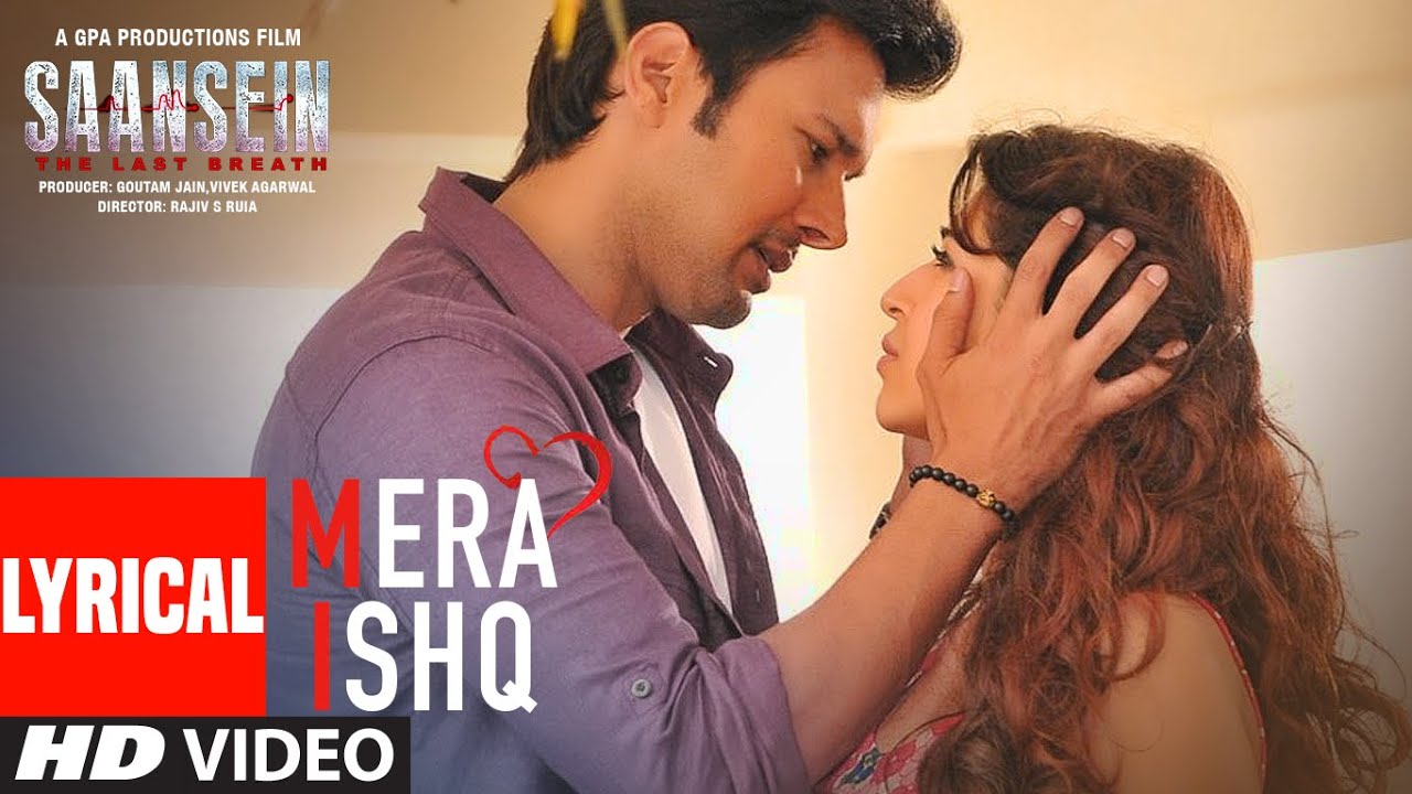 Mera Ishq Full Video Lyrical Song | SAANSEIN | Arijit Singh | Rajneesh Duggal, Sonarika Bhadoria 