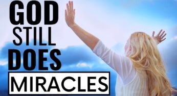 God Still Does Miracles – Prayer For A Miracle In Your Life